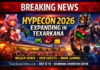 Hypecon 2026 Expanding in Texarkana